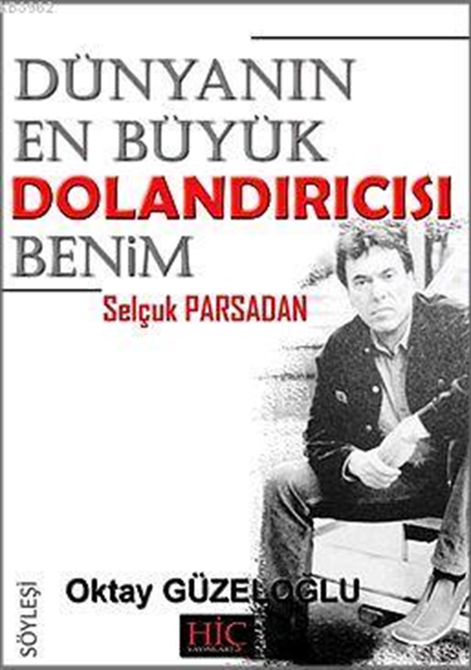 Dünyanın En Büyük Dolandırıcısı Benim