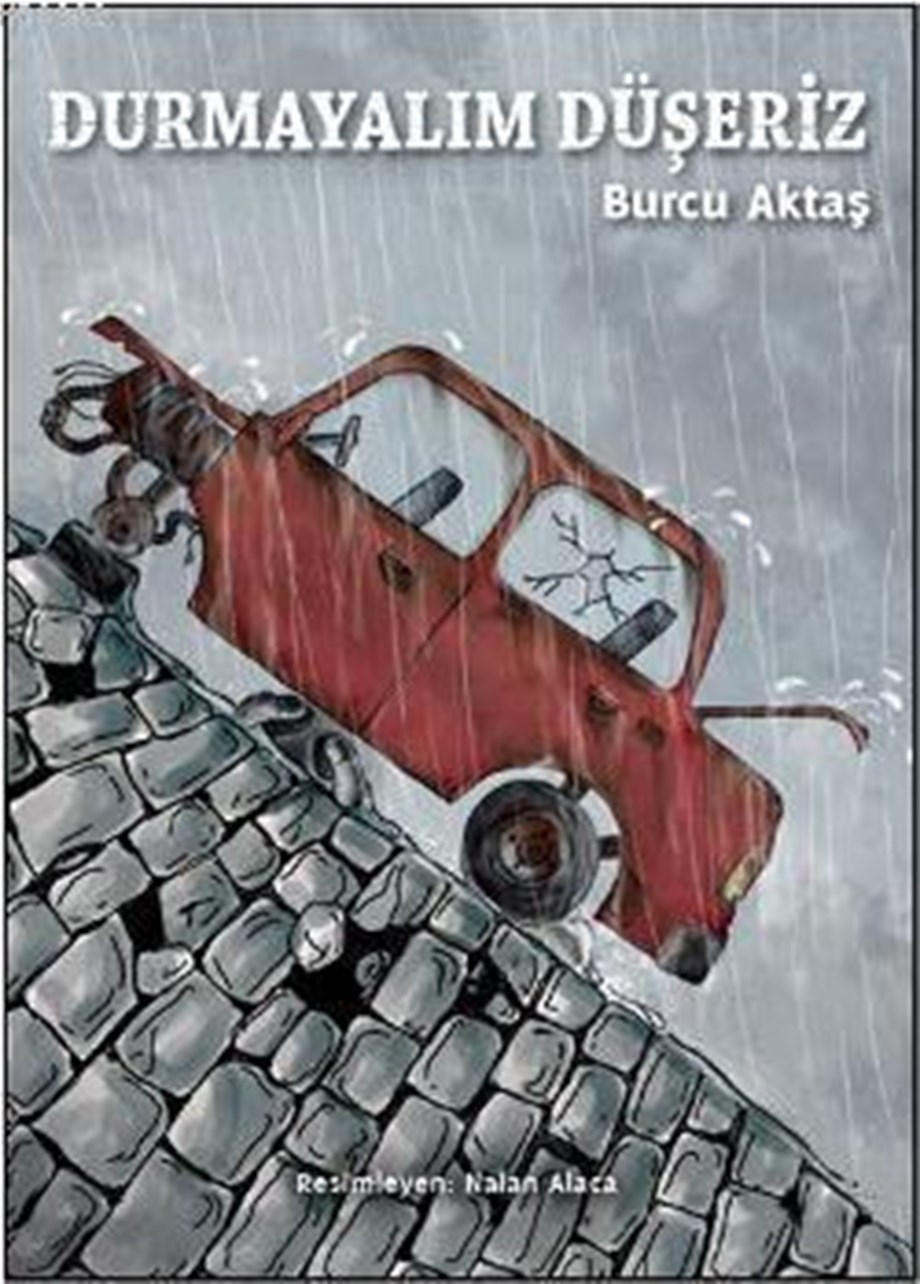 Durmayalım Düşeriz