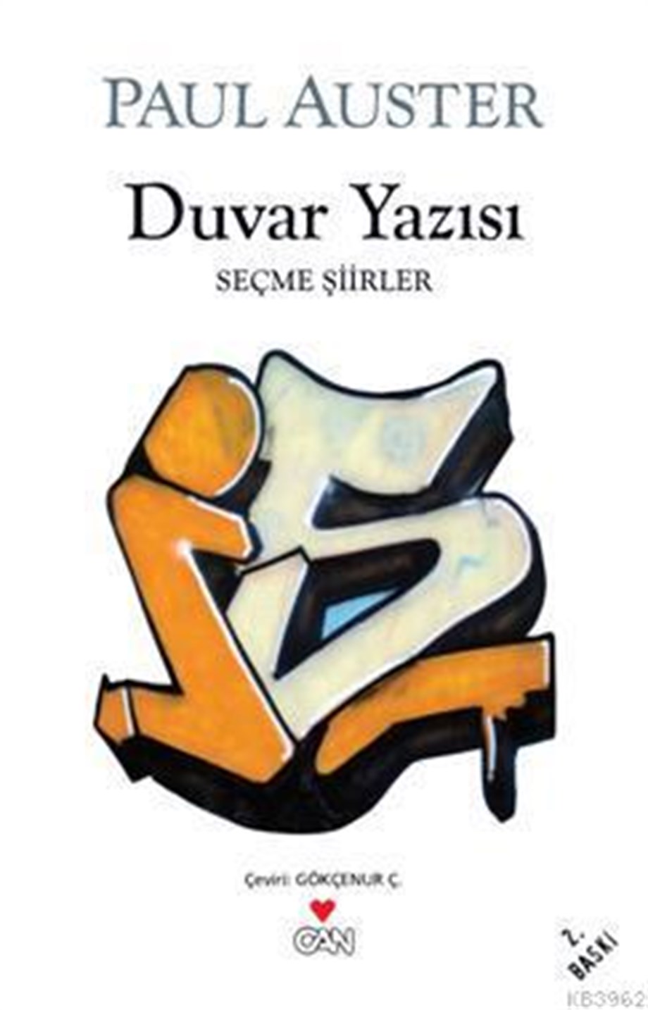 Duvar Yazısı;Seçme Şiirler