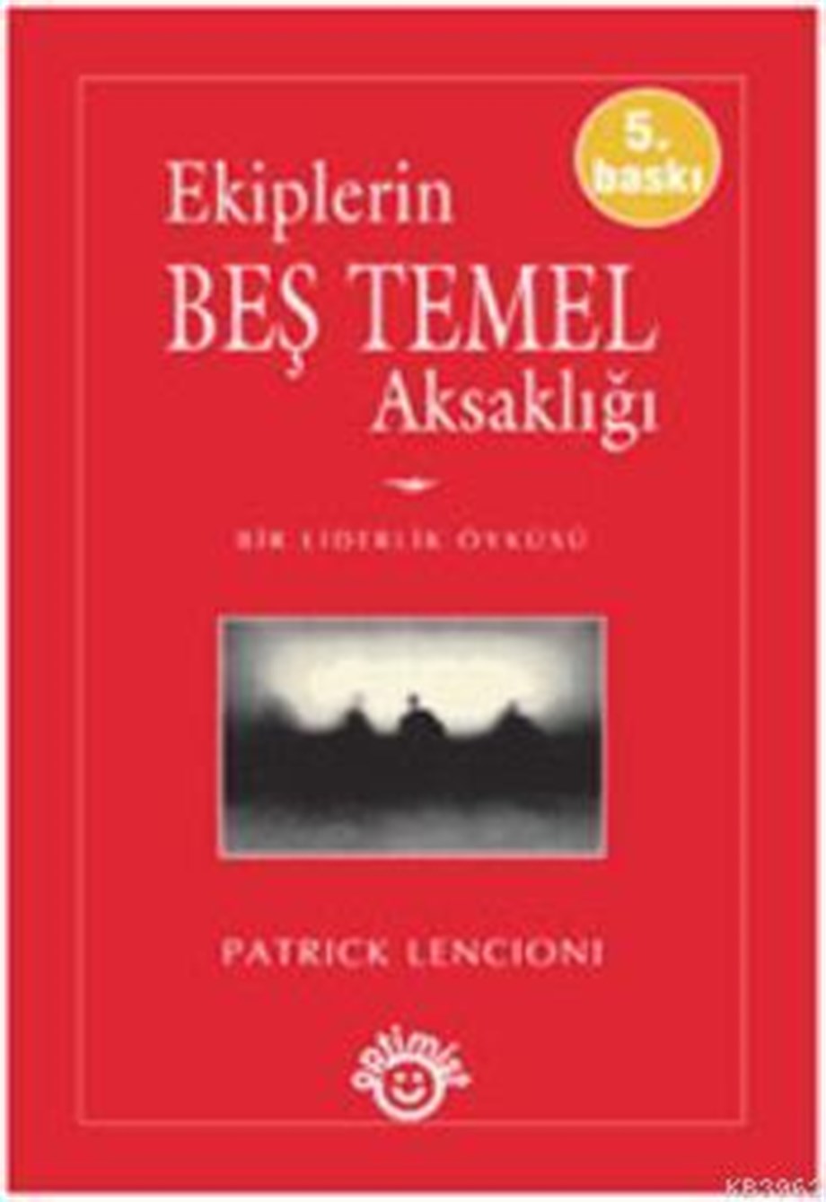 Ekiplerin Beş Temel Aksaklığı