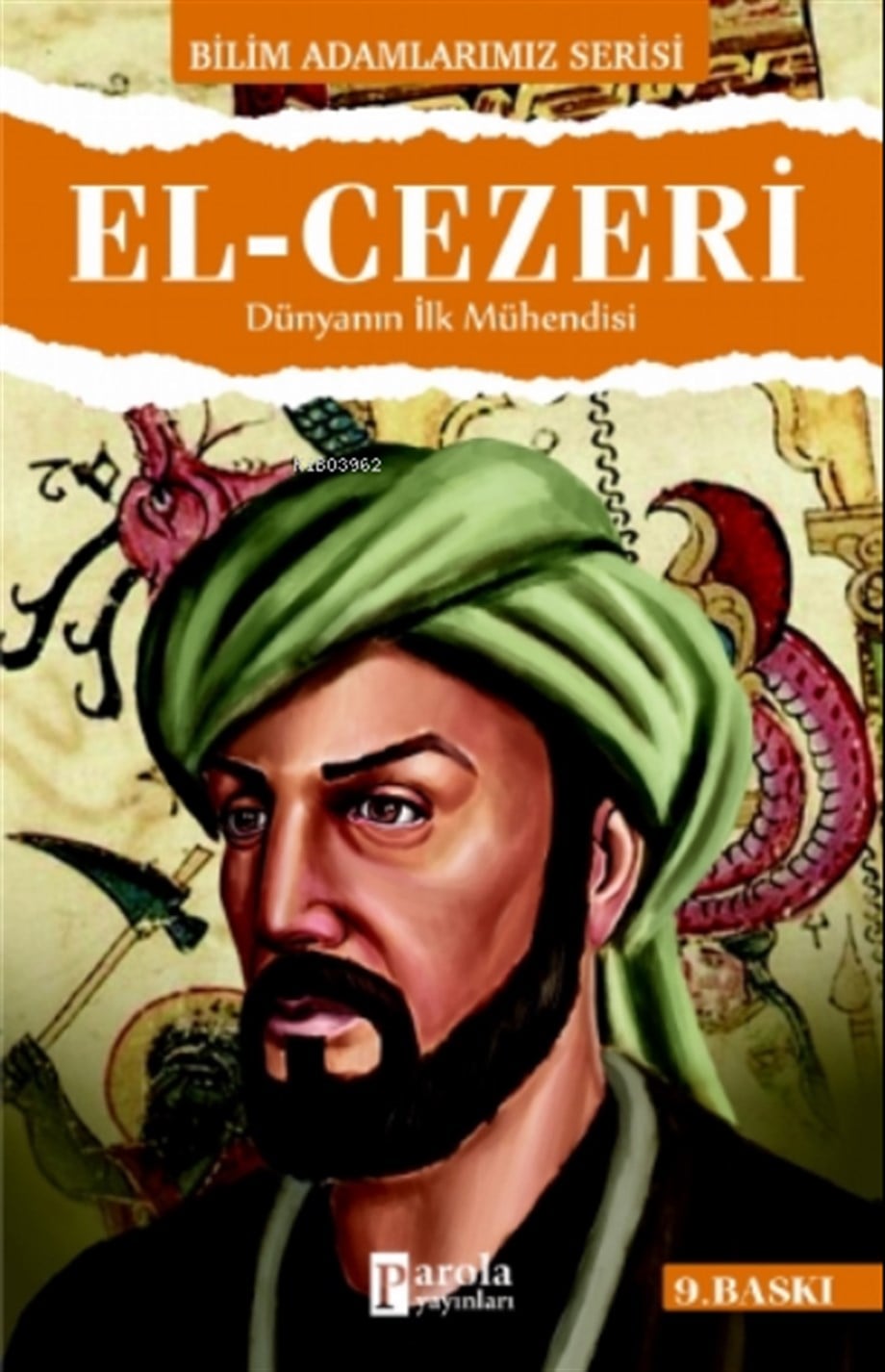 El-Cezeri; Dünyanın İlk Mühendisi
