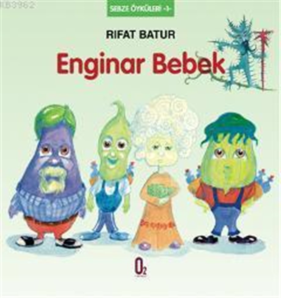 Enginar Bebek; Sebze Öyküleri 1