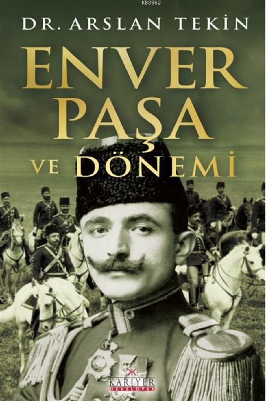 Enver Paşa Ve Dönemi