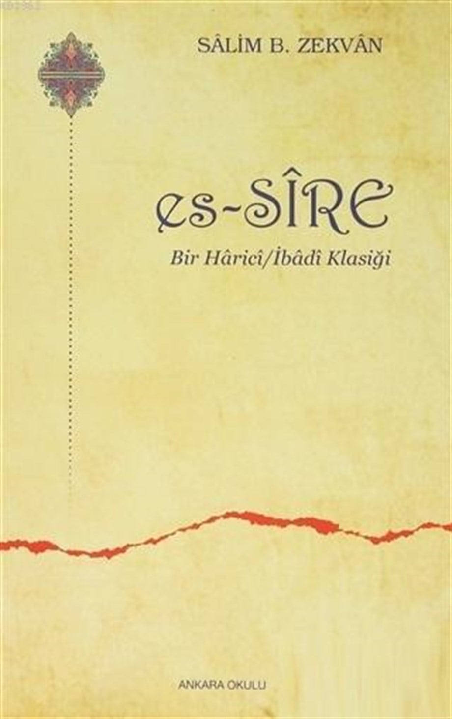 Es - Sire; Bir Harici / İbadi Klasiği