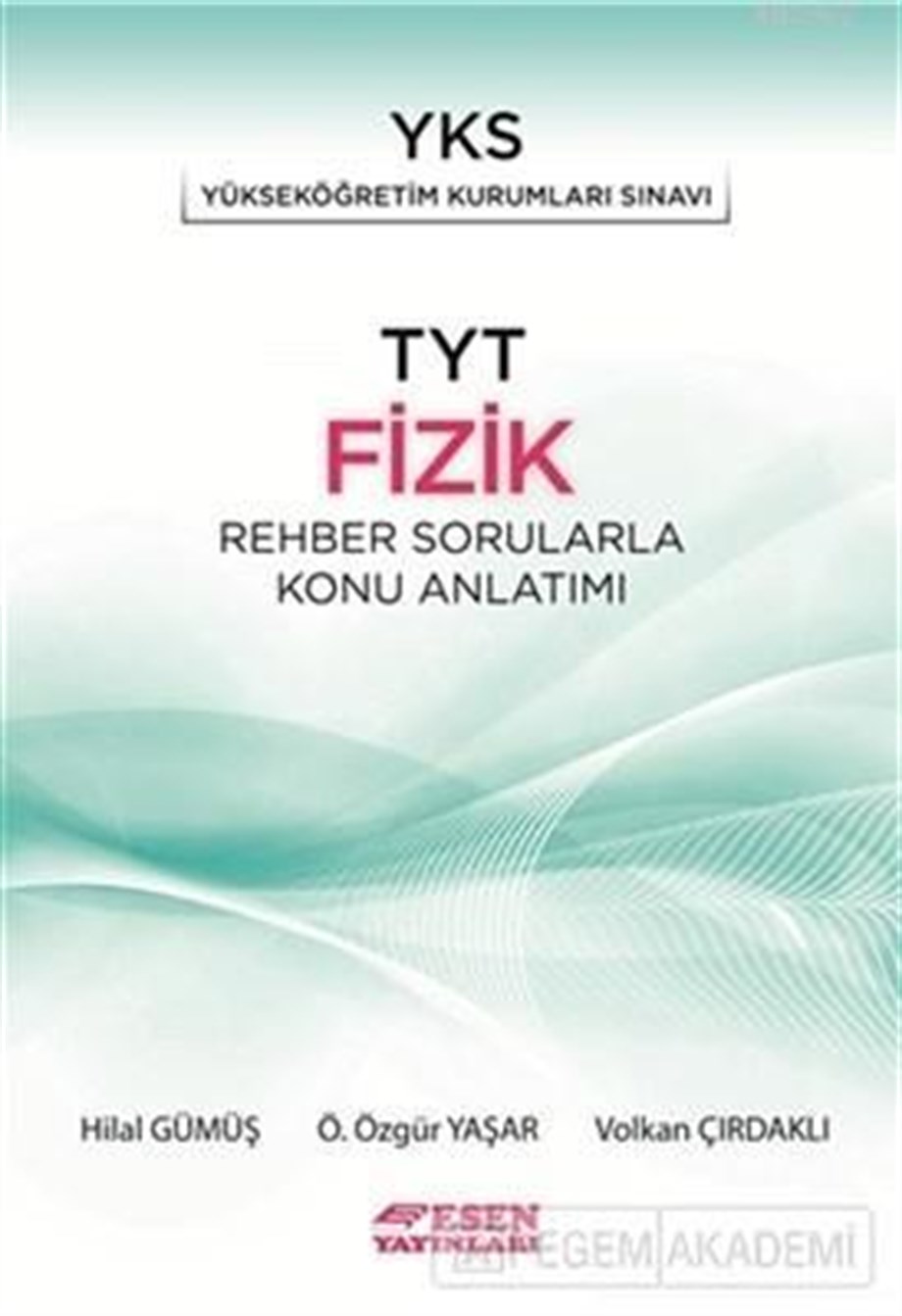 Esen Yayınları AYT Fizik Rehber Sorularla Konu Anlatımı Esen 