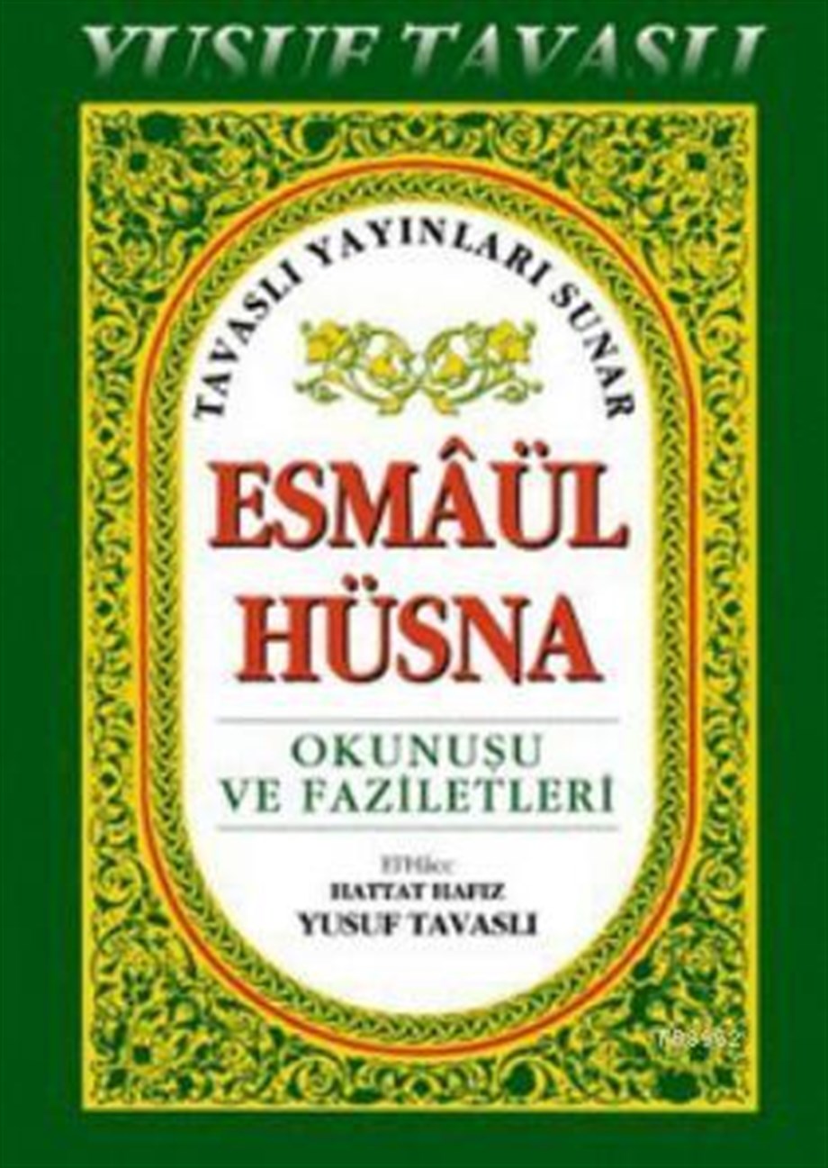 Esmaül-Hüsna (Cep Boy) (C32); Okunuşu ve Faziletleri