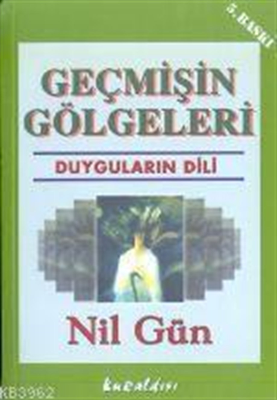 Geçmişin Gölgeleri; Duyguların Dili