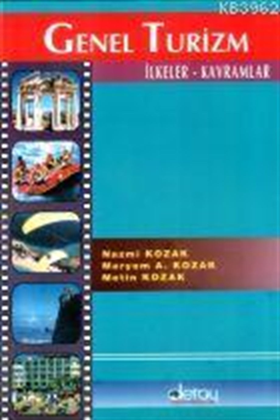 Genel Turizm; İlkeler - Kavramlar