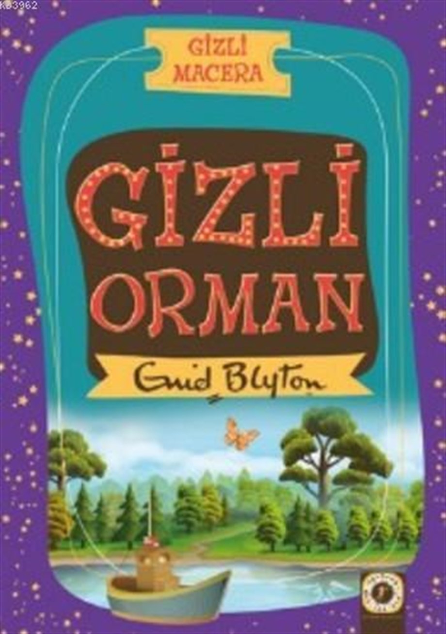 Gizli Orman; Gizli Macera