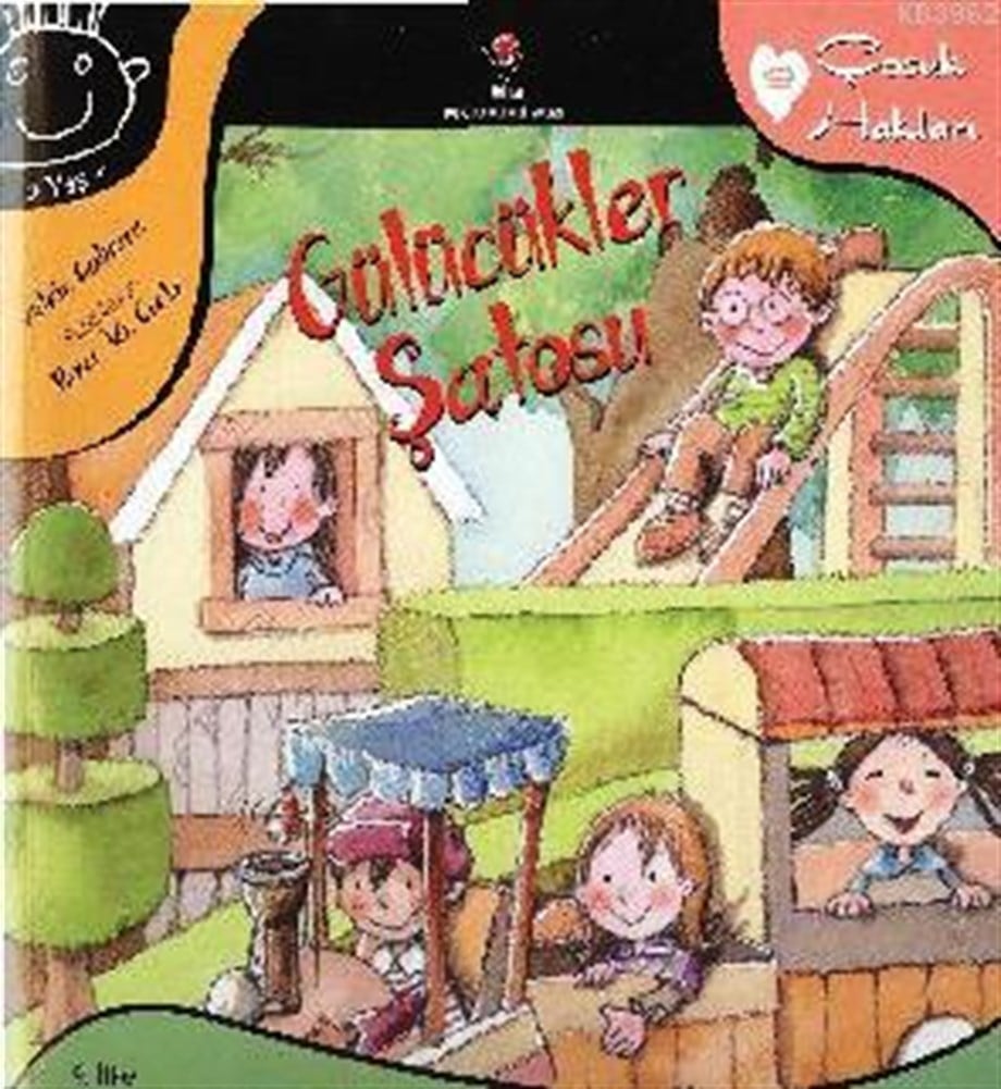 Gülücükler Şatosu; Çocuk Hakları 9