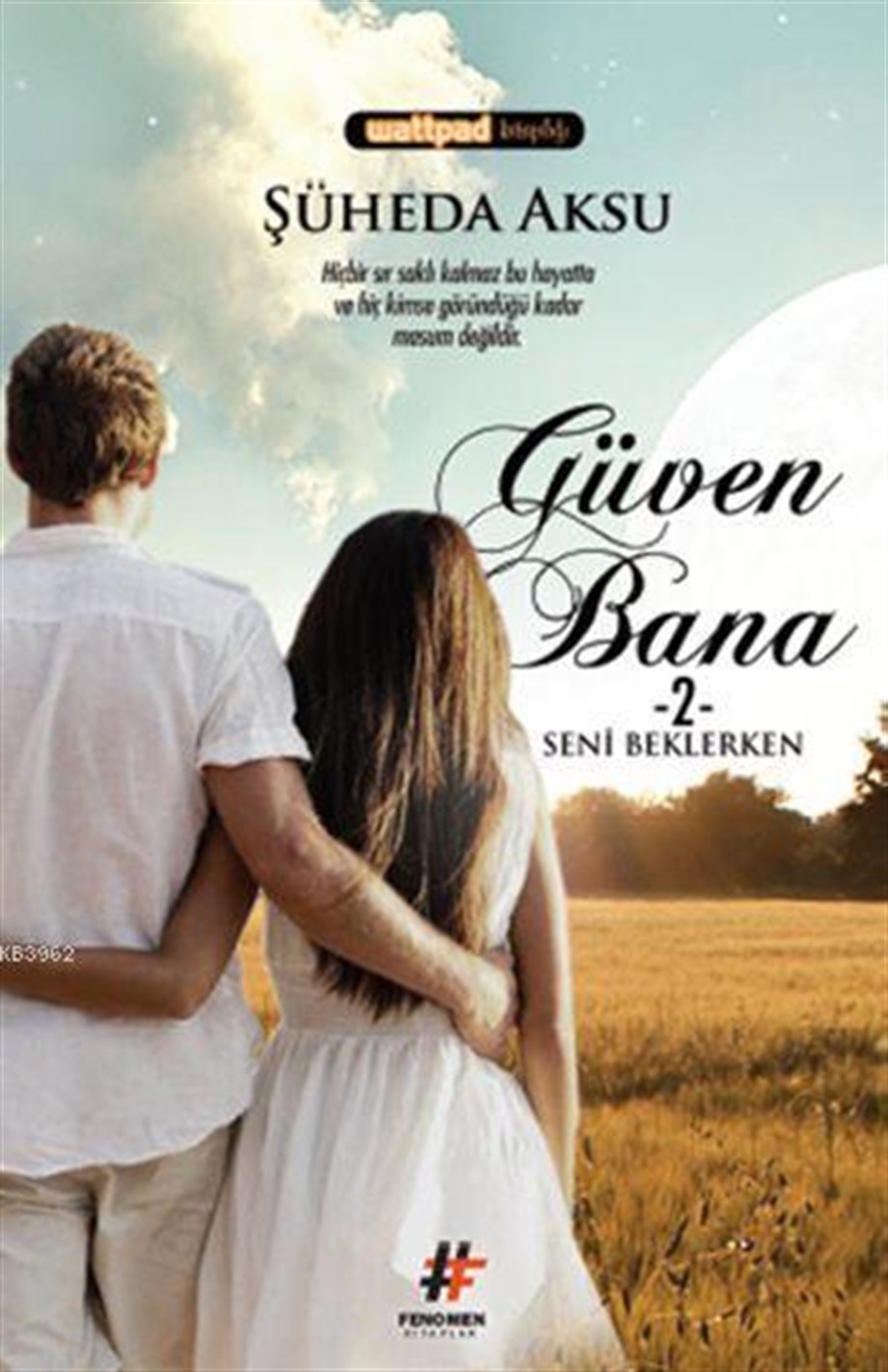 Güven Bana 2: Seni Beklerken