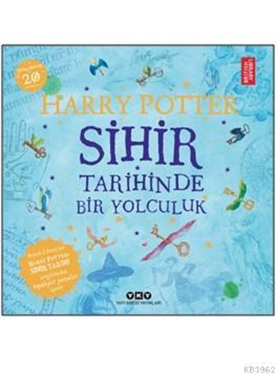 Harry Potter - Sihir Tarihinde Bir Yolculuk