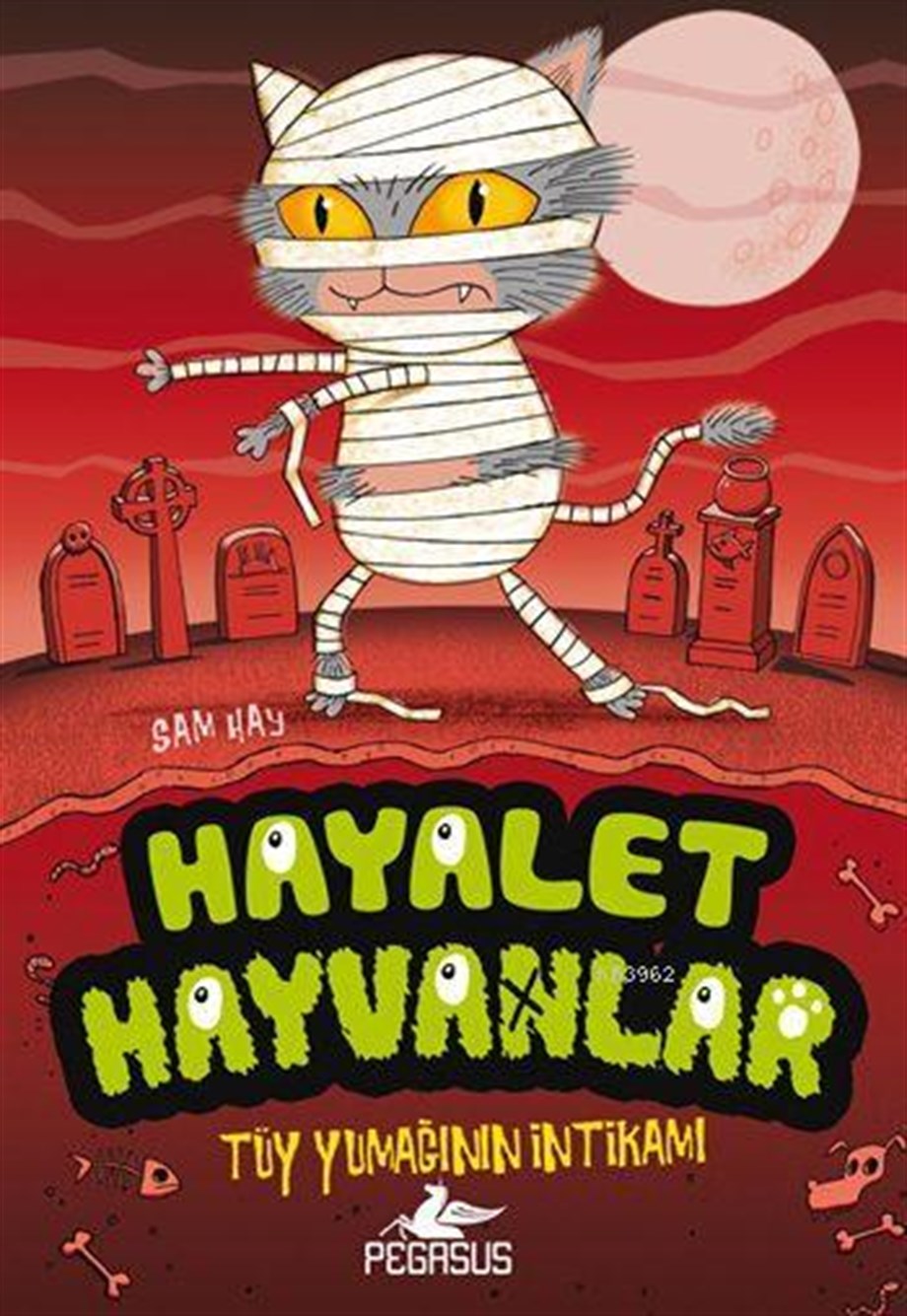 Hayalet Hayvanlar - 2; Tüy Yumağının İntikamı