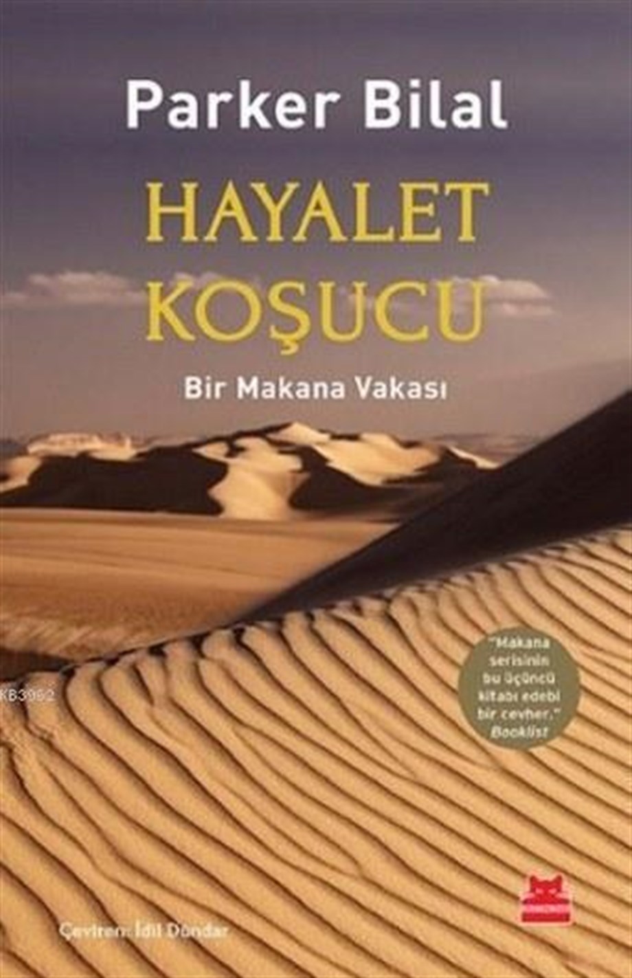 Hayalet Koşucu; Bir Makana Vakası