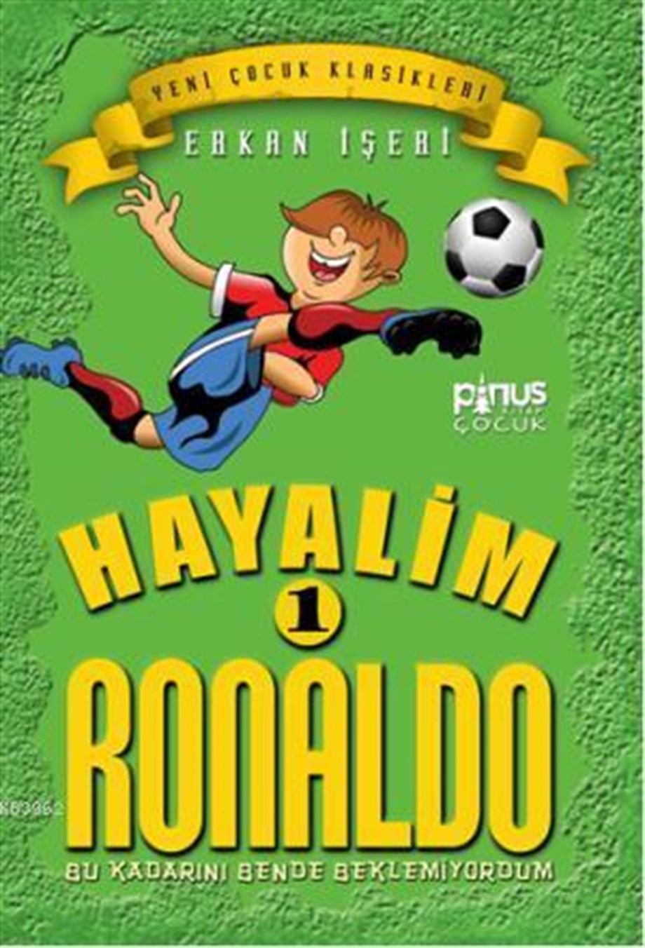 Hayalim Ronaldo 1 - Bu Kadarını Bende Beklemiyordum