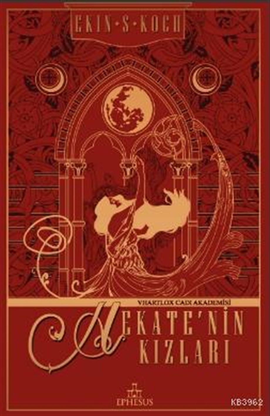 Hekate'nin Kızları; (Ciltli Kapak)