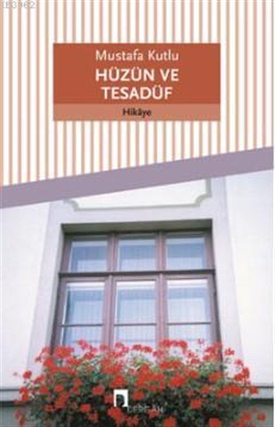 Hüzün ve Tesadüf