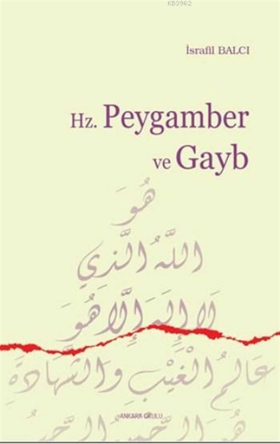 Hz. Peygamber ve Gayb