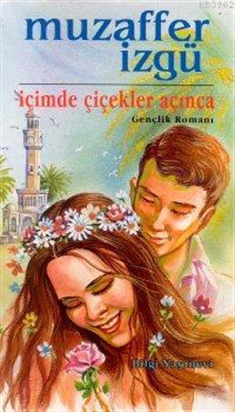 İçimde Çiçekler Açınca