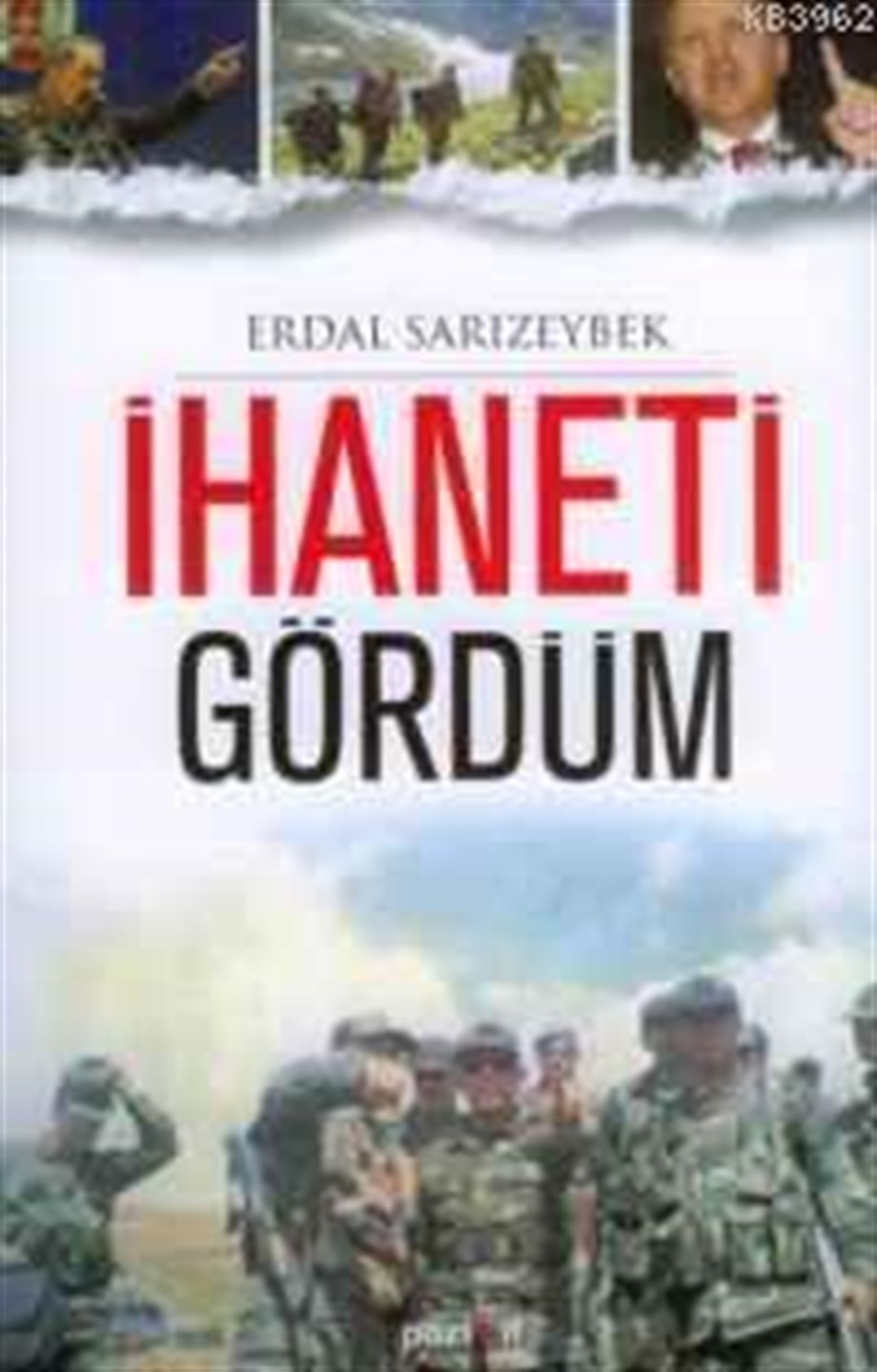 İhaneti Gördüm