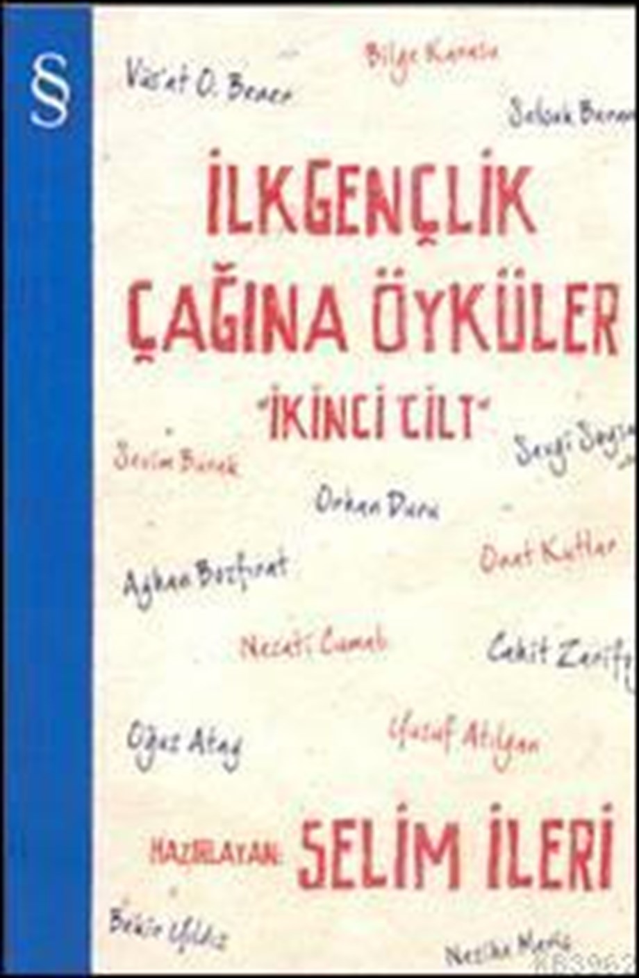 İlk Gençlik Çağına Öyküler 2. Cilt