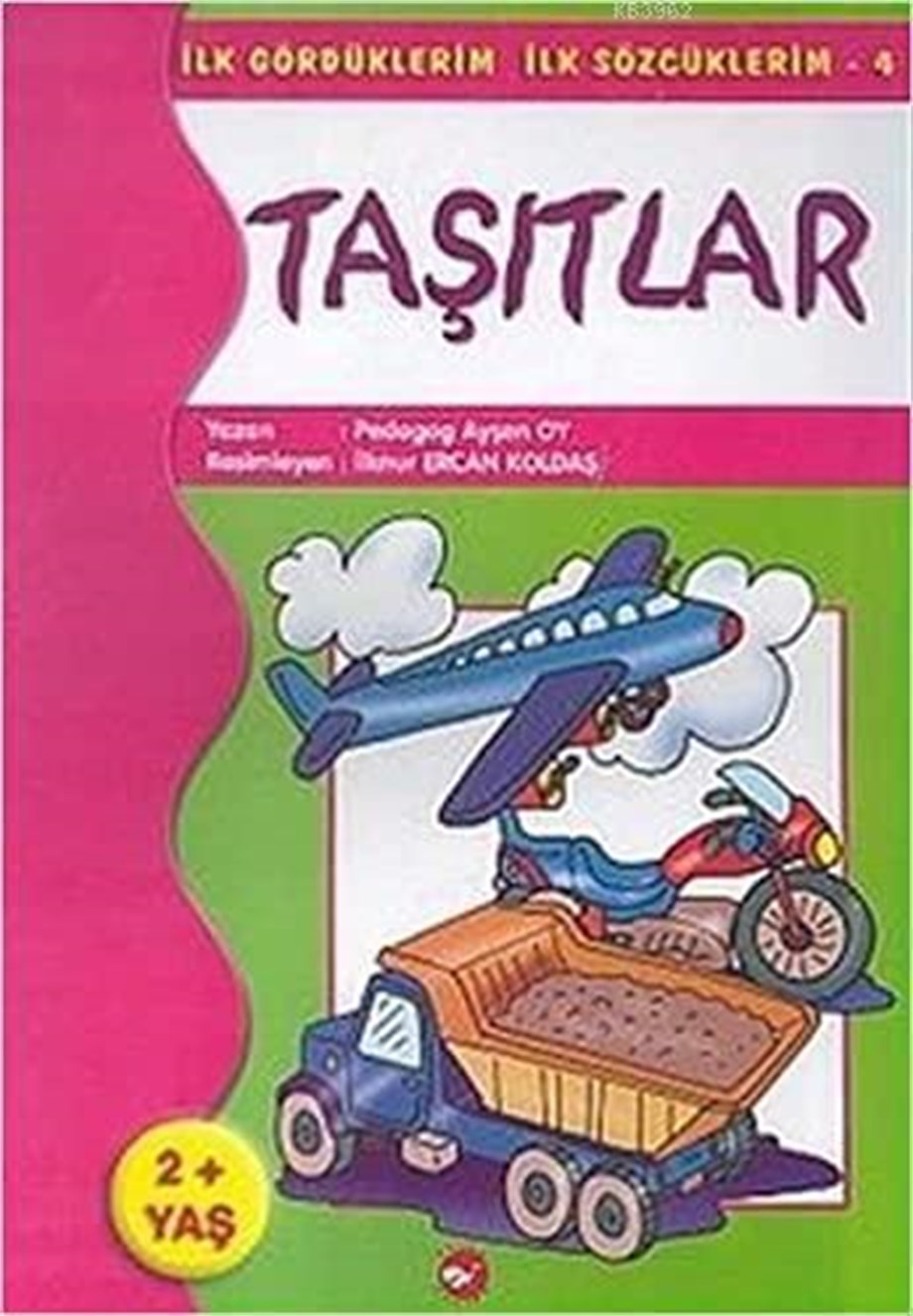 İlk Gördüklerim Taşitlar /Beyaz Balina