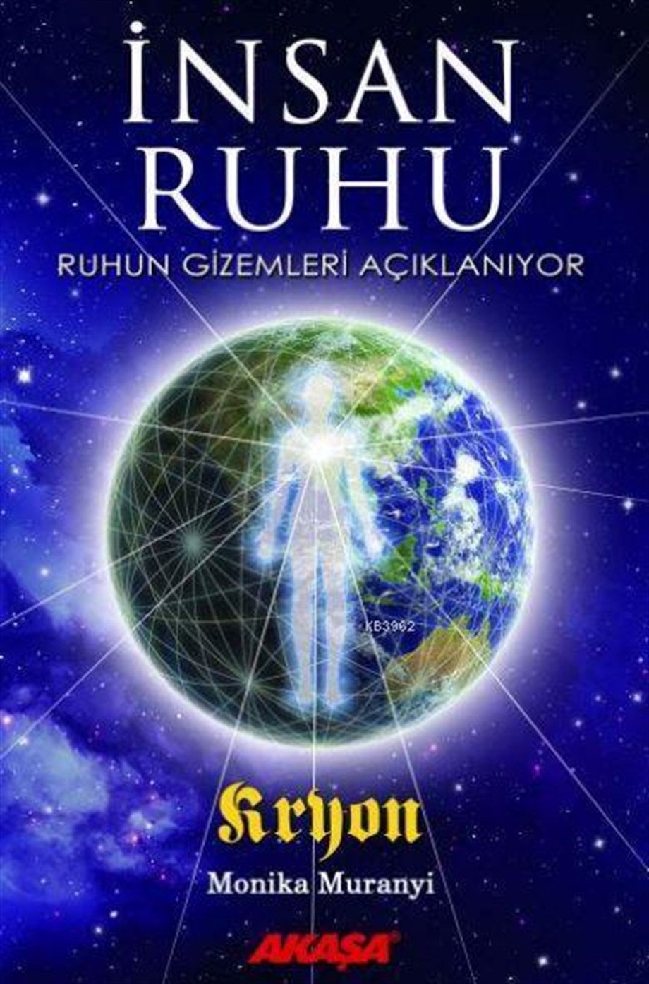 İnsan Ruhu; Ruhun Gizemleri Açıklanıyor