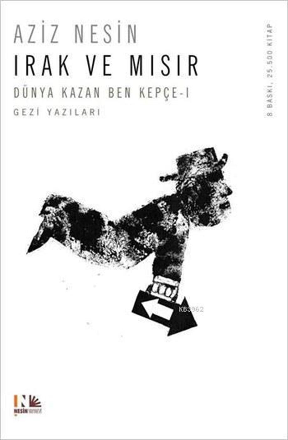 Irak ve Mısır; Dünya Kazan Ben Kepçe I