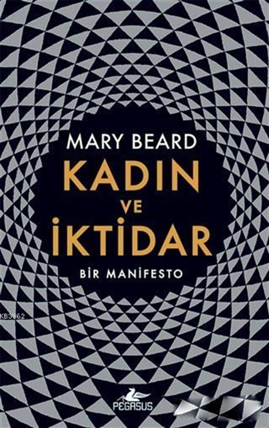 Kadın ve İktidar; Bir Manifesto