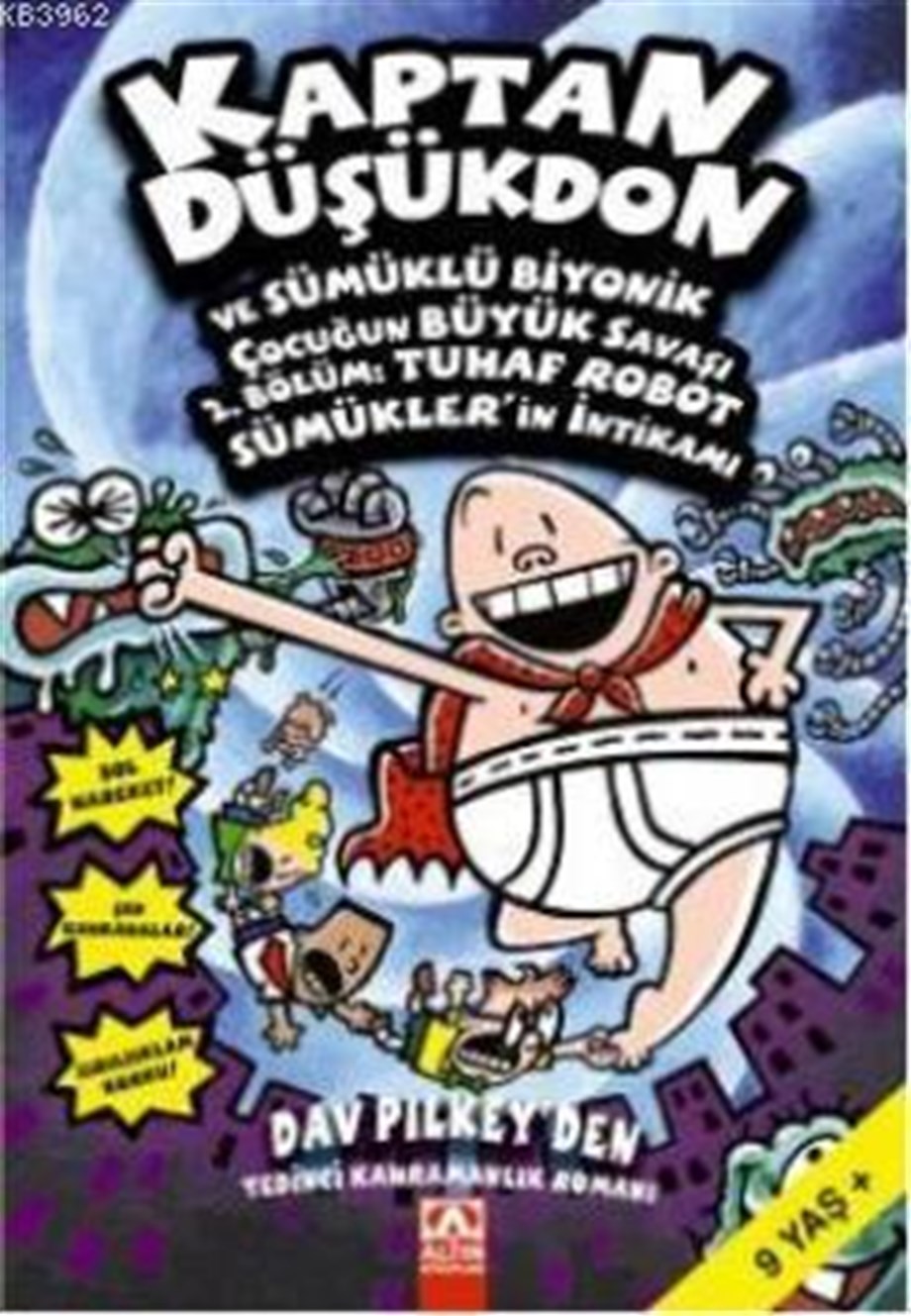 Kaptan Düşükdon ve Sümüklü Biyonik Çocuğun Büyük Savaşı; 2. Bölüm: Tuhaf Robot Sümüklerin İntikamı