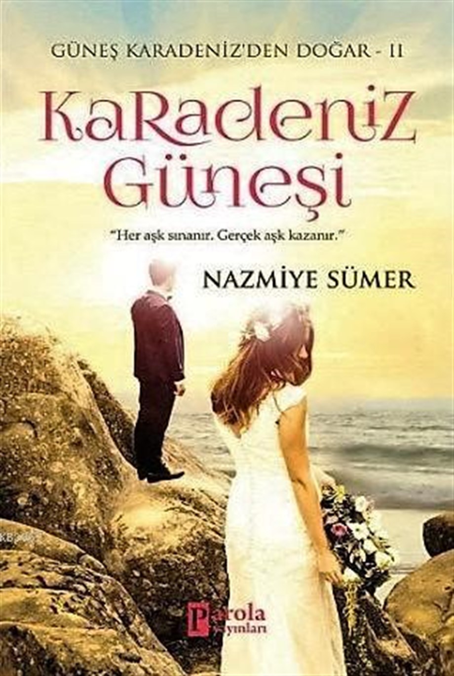Karadeniz Güneşi; Güneş Karadeniz'den Doğar 2