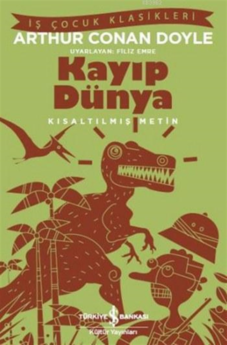 Kayıp Dünya; Kısaltılmış Metin