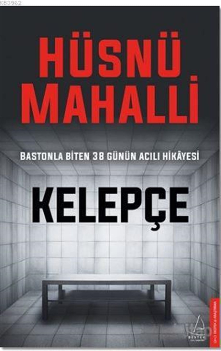 Kelepçe; Bastonla Biten 38 Günün Acılı Hikayesi