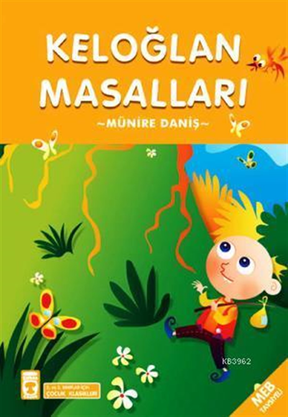 Keloğlan Masalları; +8 Yaş