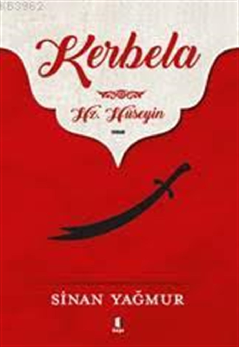 Kerbela - Hz. Hüseyin