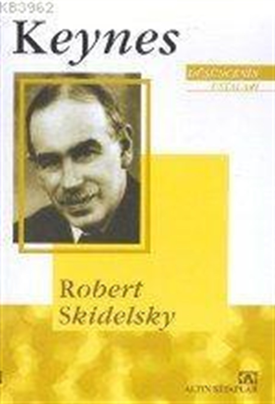 Keynes; Düşüncenin Ustaları