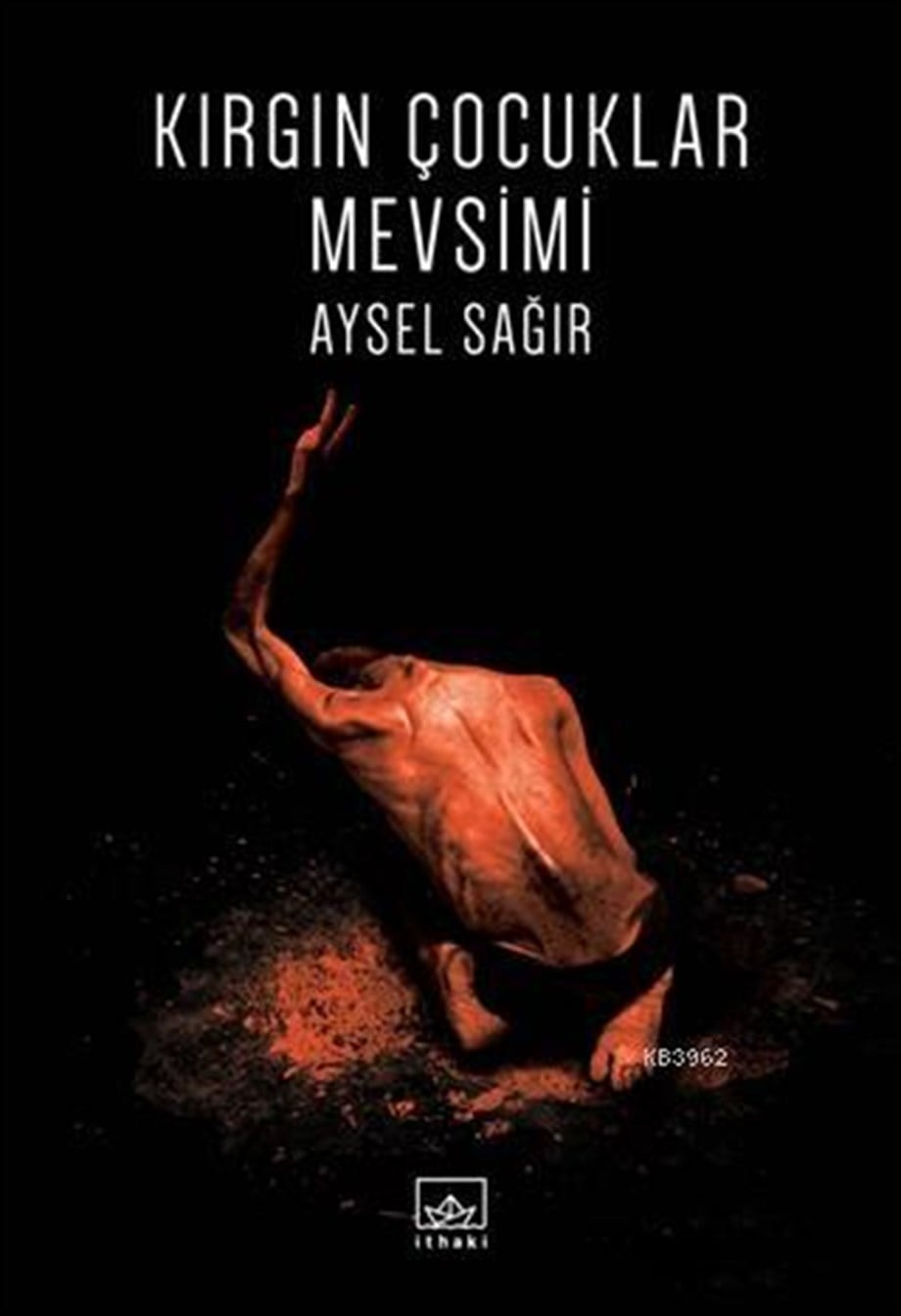 Kırgın Çocuklar Mevsimi