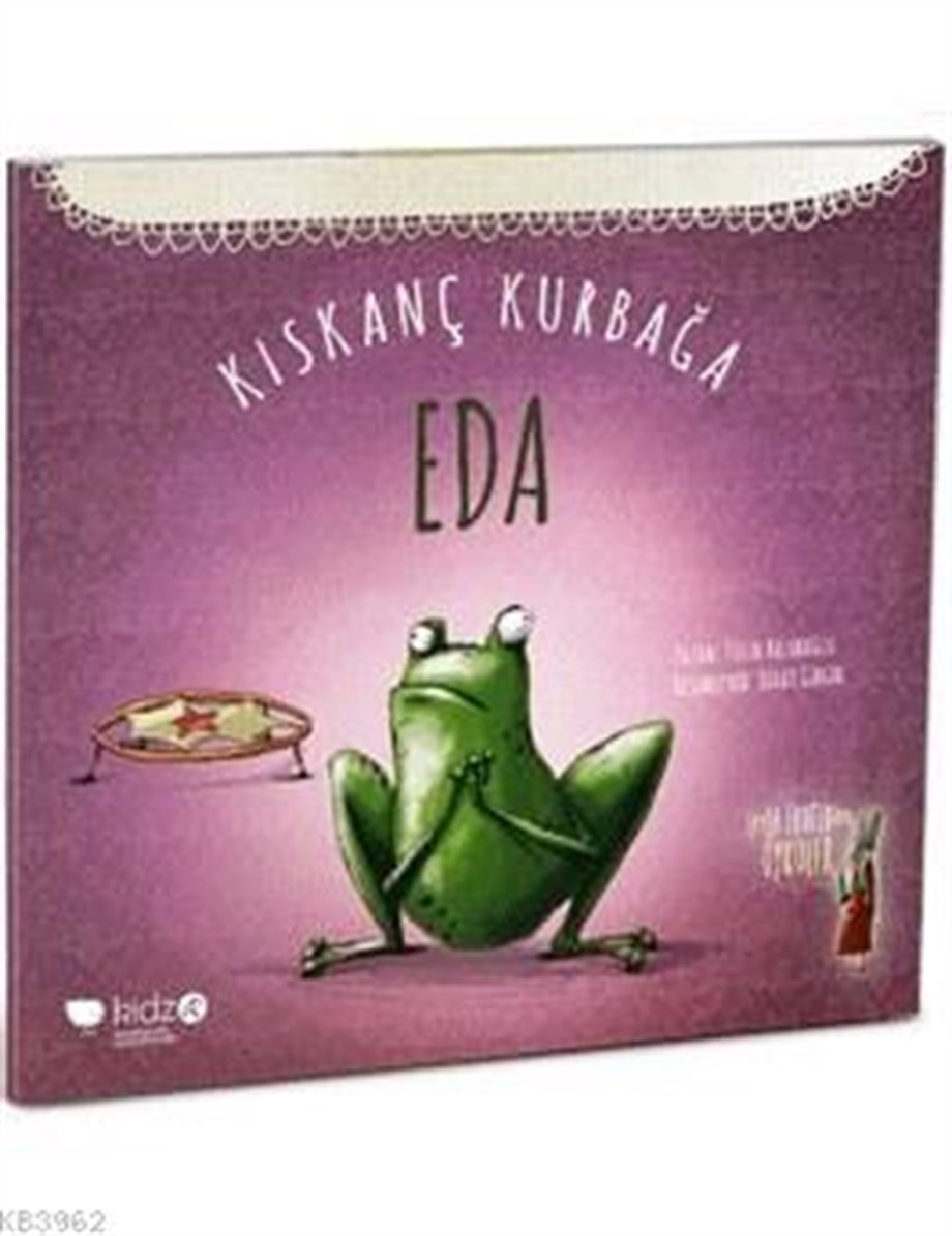 Kıskanç Kurbağa Eda; 3+ Yaş
