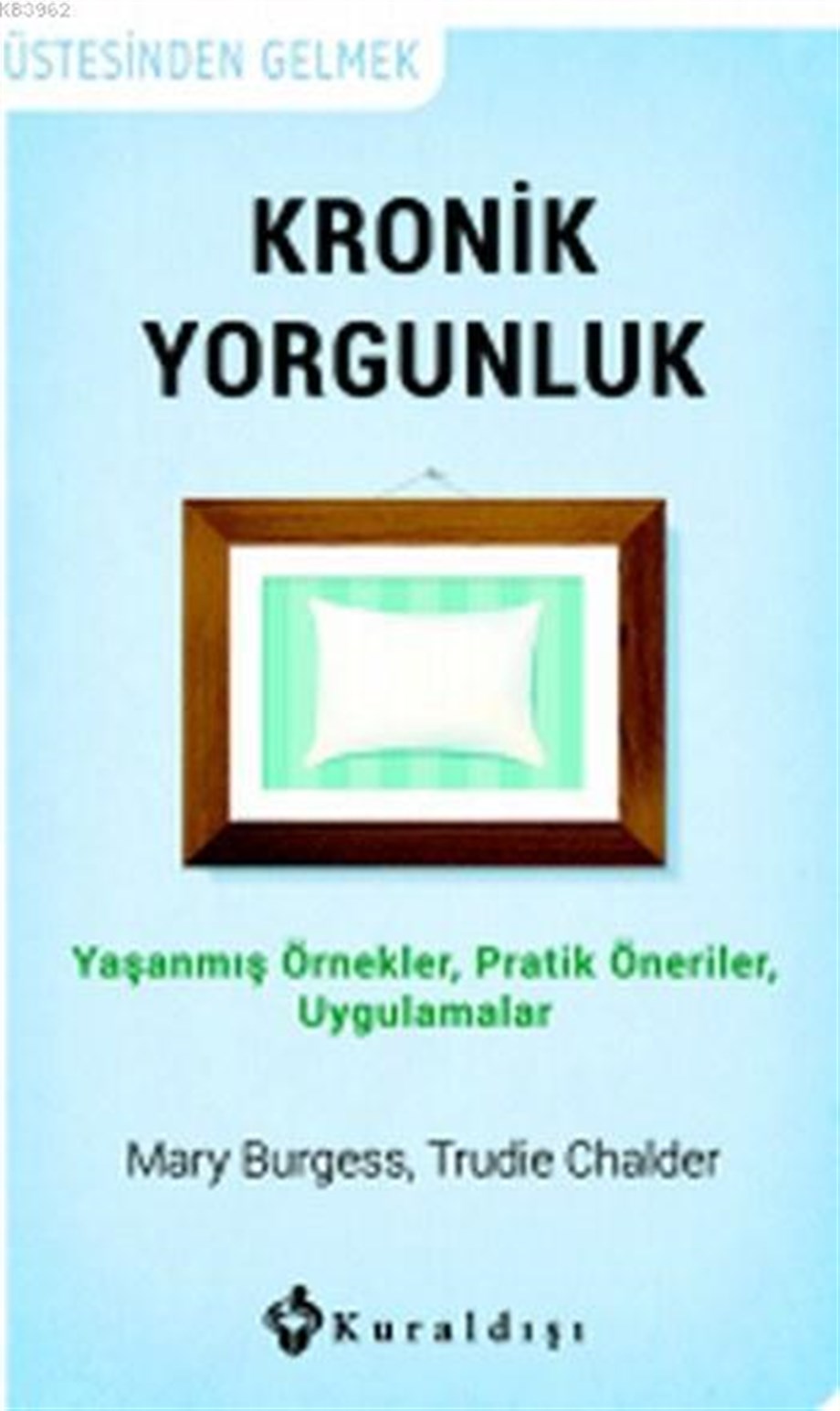 Kronik Yorgunluk