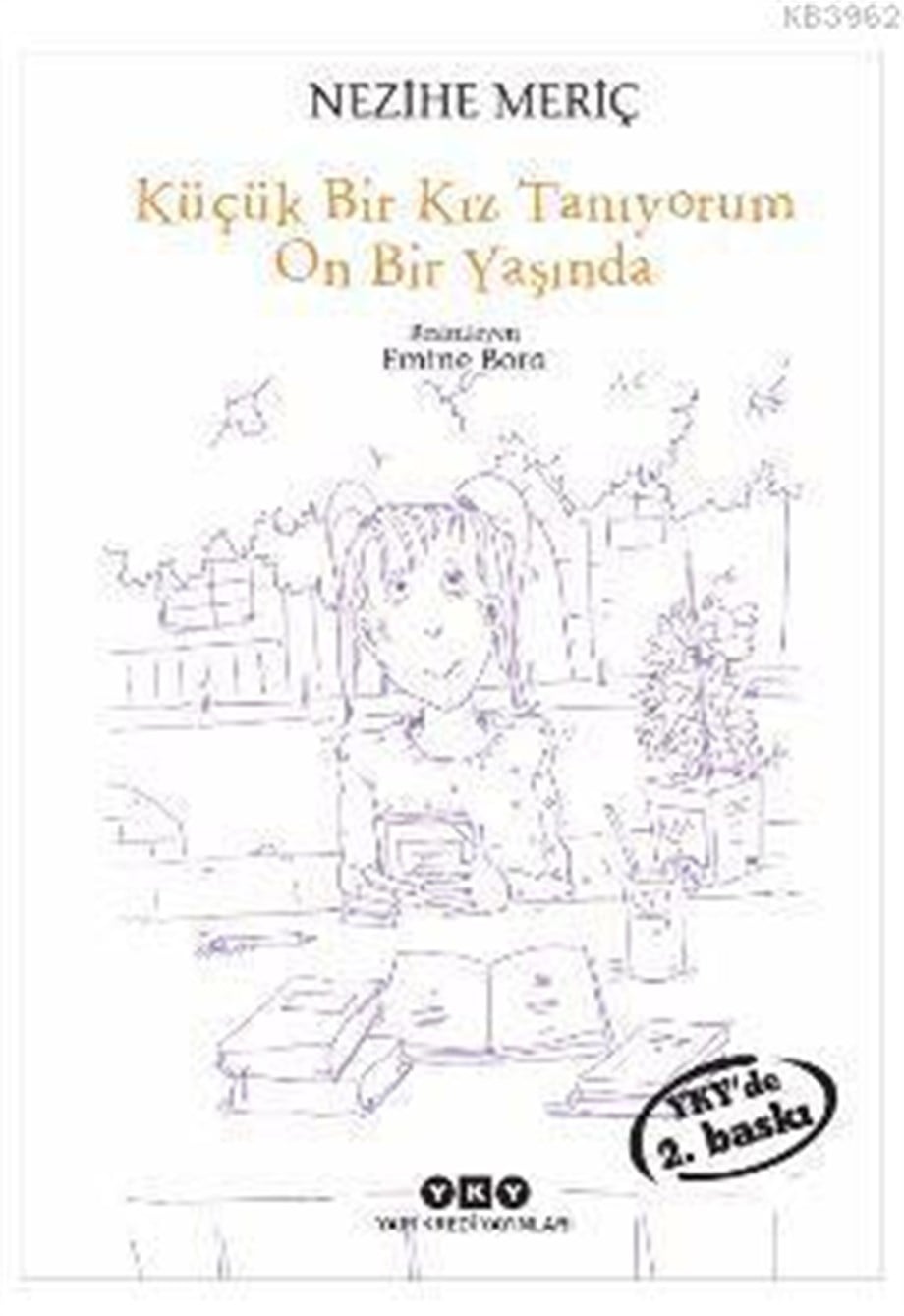 Küçük Bir Kız Tanıyorum On Bir Yaşında