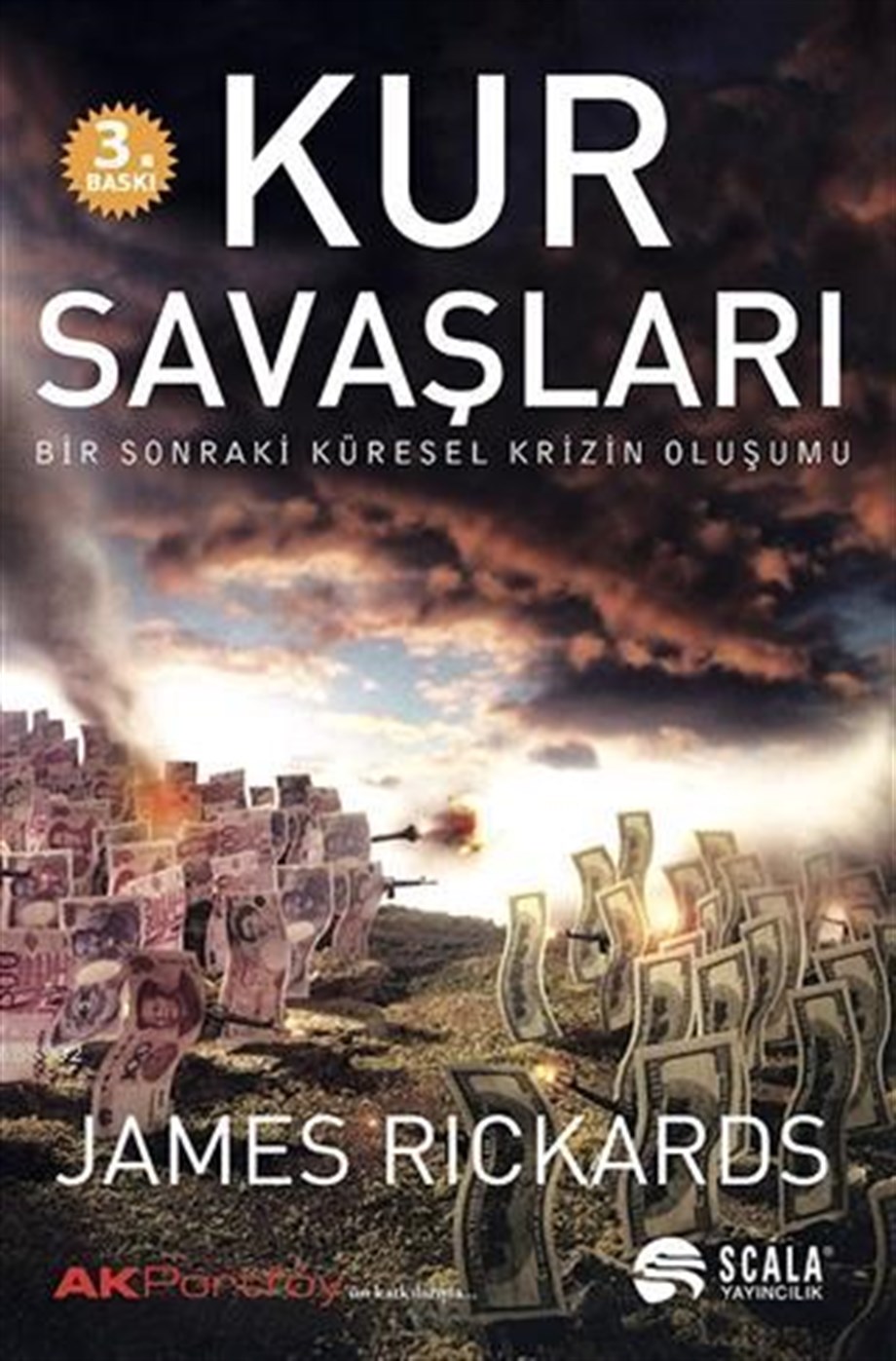 Kur Savaşları Bir Sonraki Küresel Krizin Oluşumu