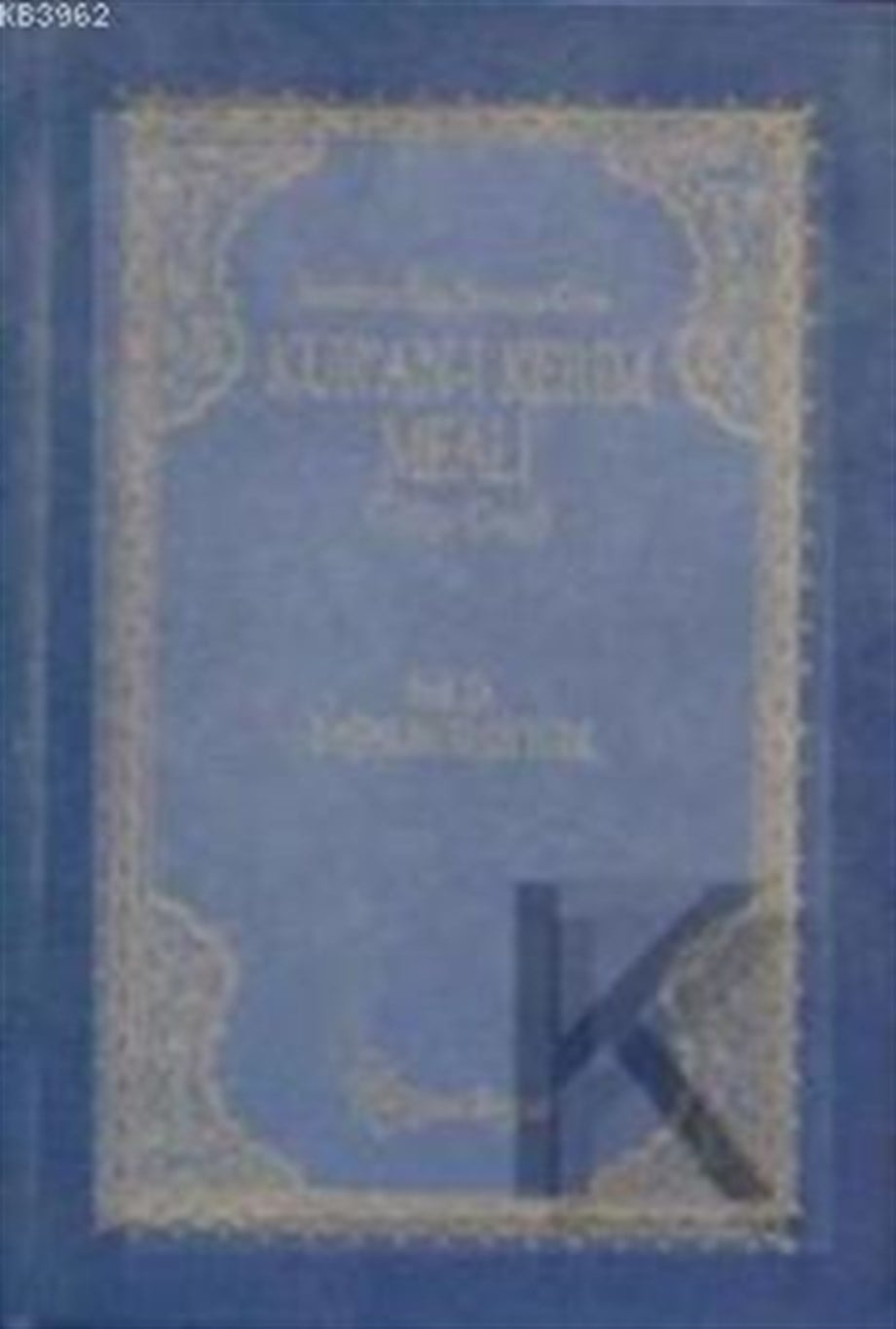 Kur'an-ı Kerim Meali (İniş Sıralı-Lacivert)