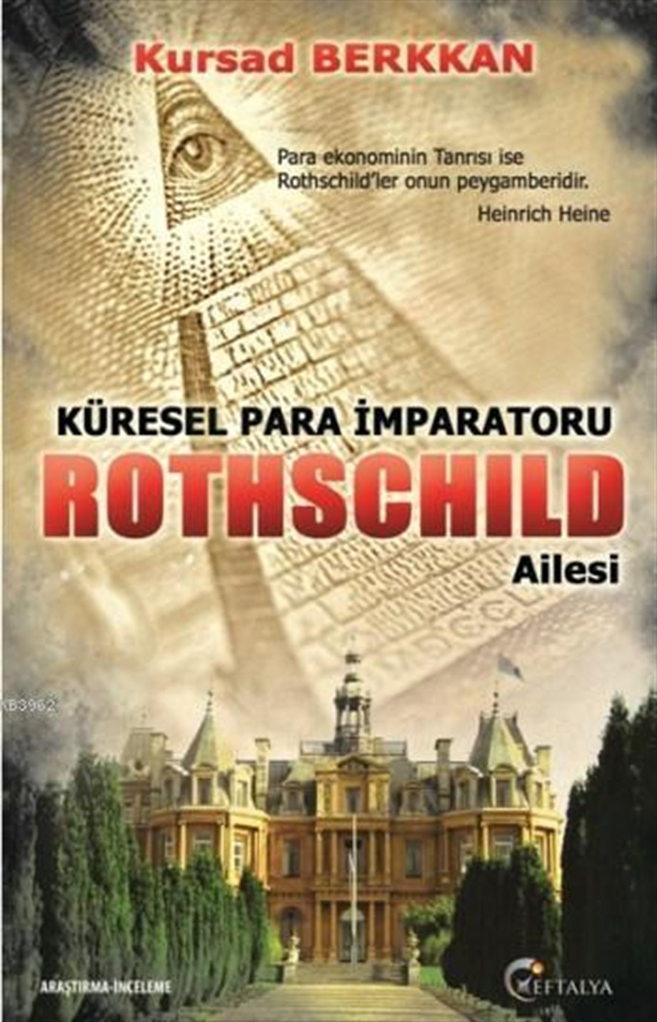Küresel Para İmparatoru Rothschild Ailesi