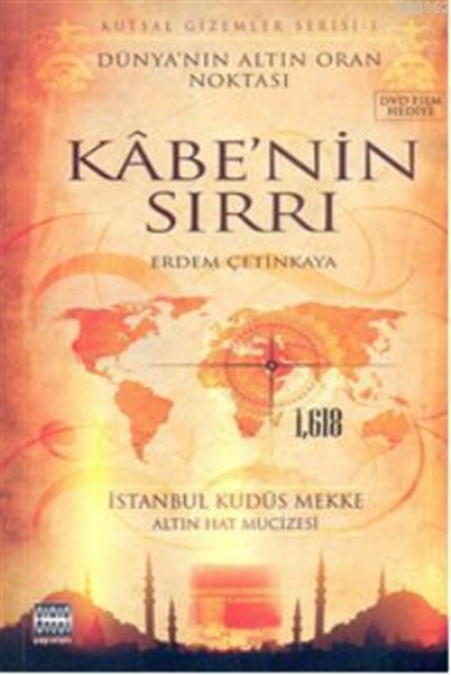 Kutsal Gizemler Serisi 1| Kabe'nin Sırrı