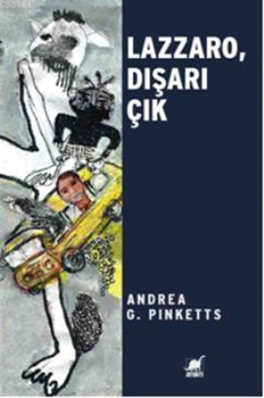 Lazzaro Dışarı Çık