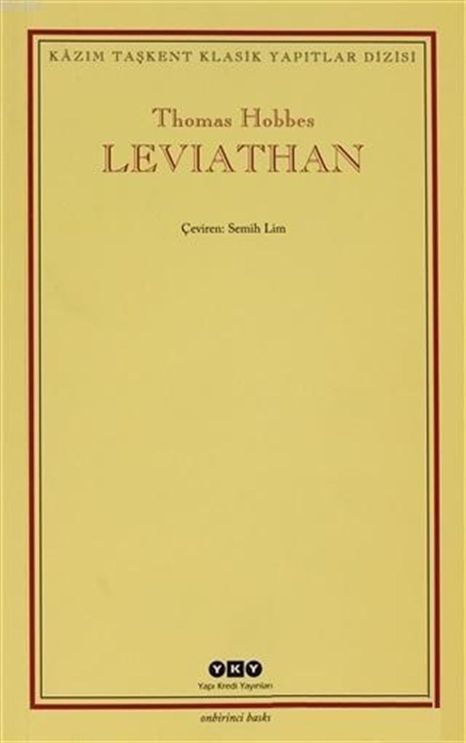 Leviathan; Bir Din ve Dünya Devletinin İçeriği, Biçimi ve Kudreti