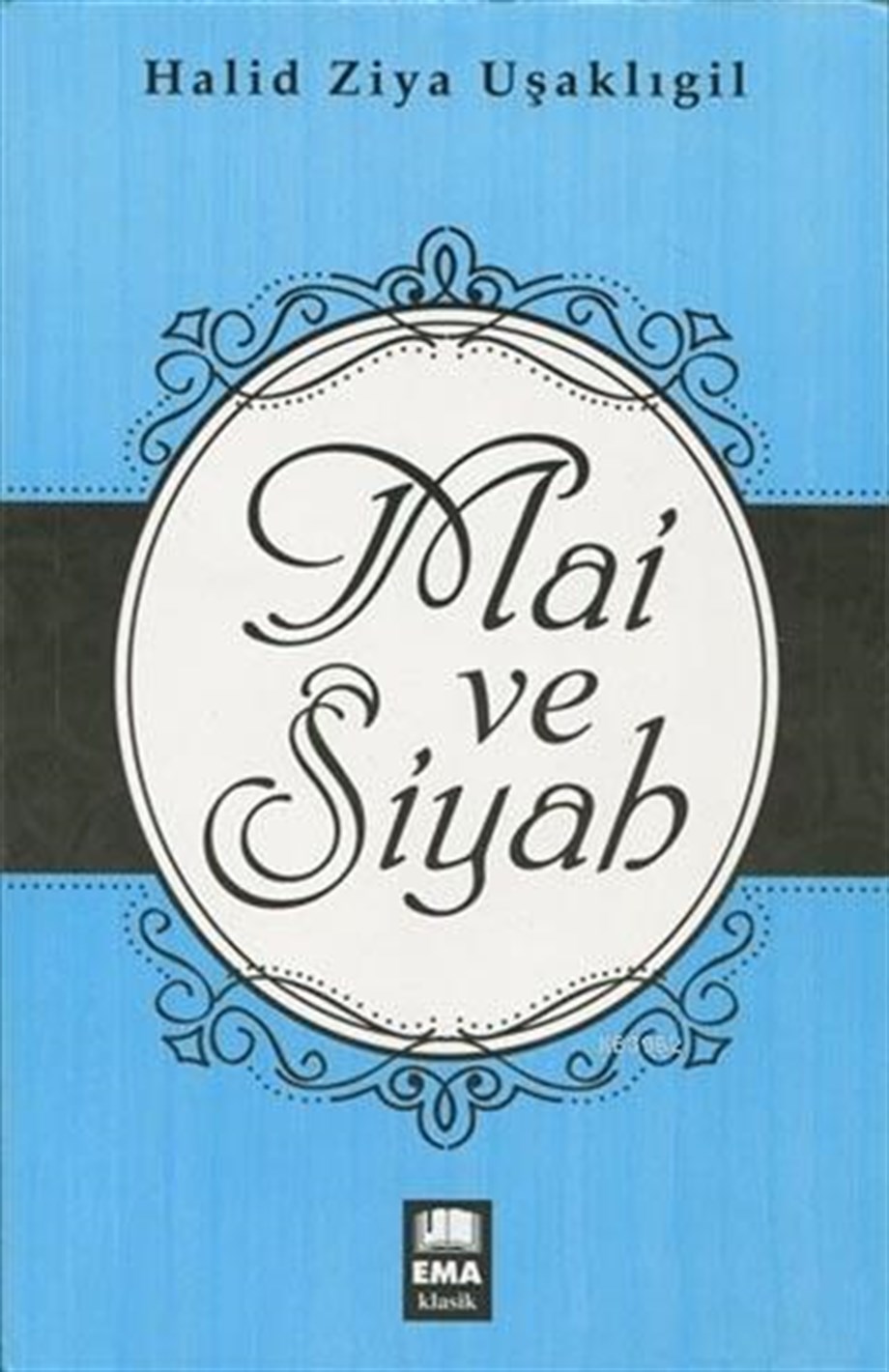Mai ve Siyah