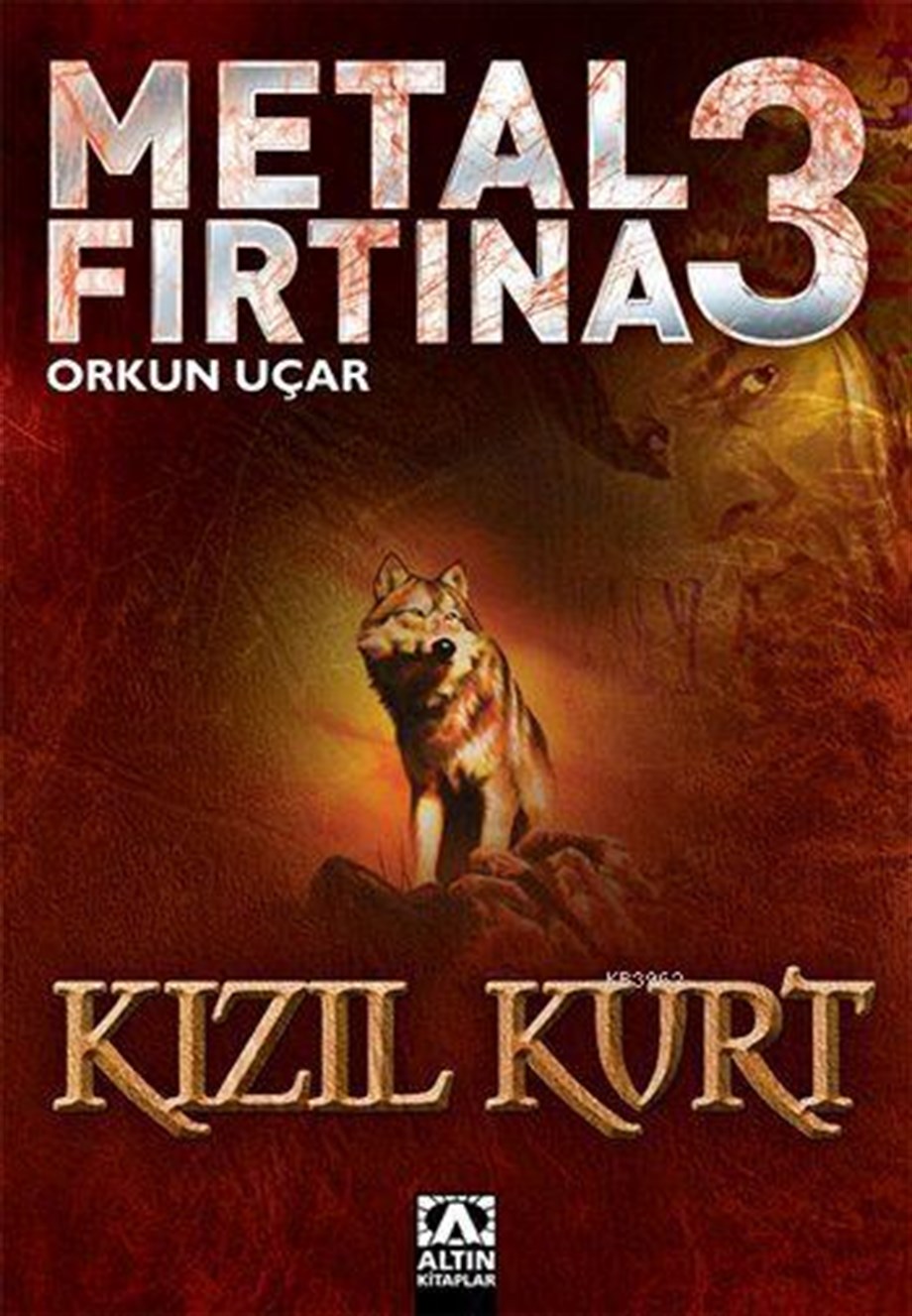 Metal Fırtına 3; Kızıl Kurt