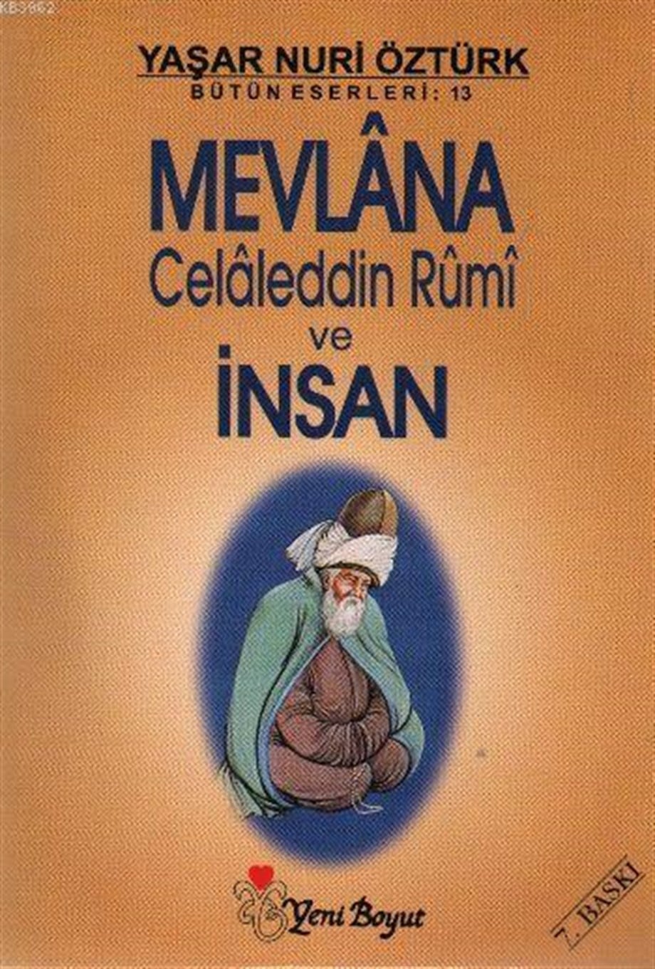 Mevlana Celaleddin Rumi ve İnsan