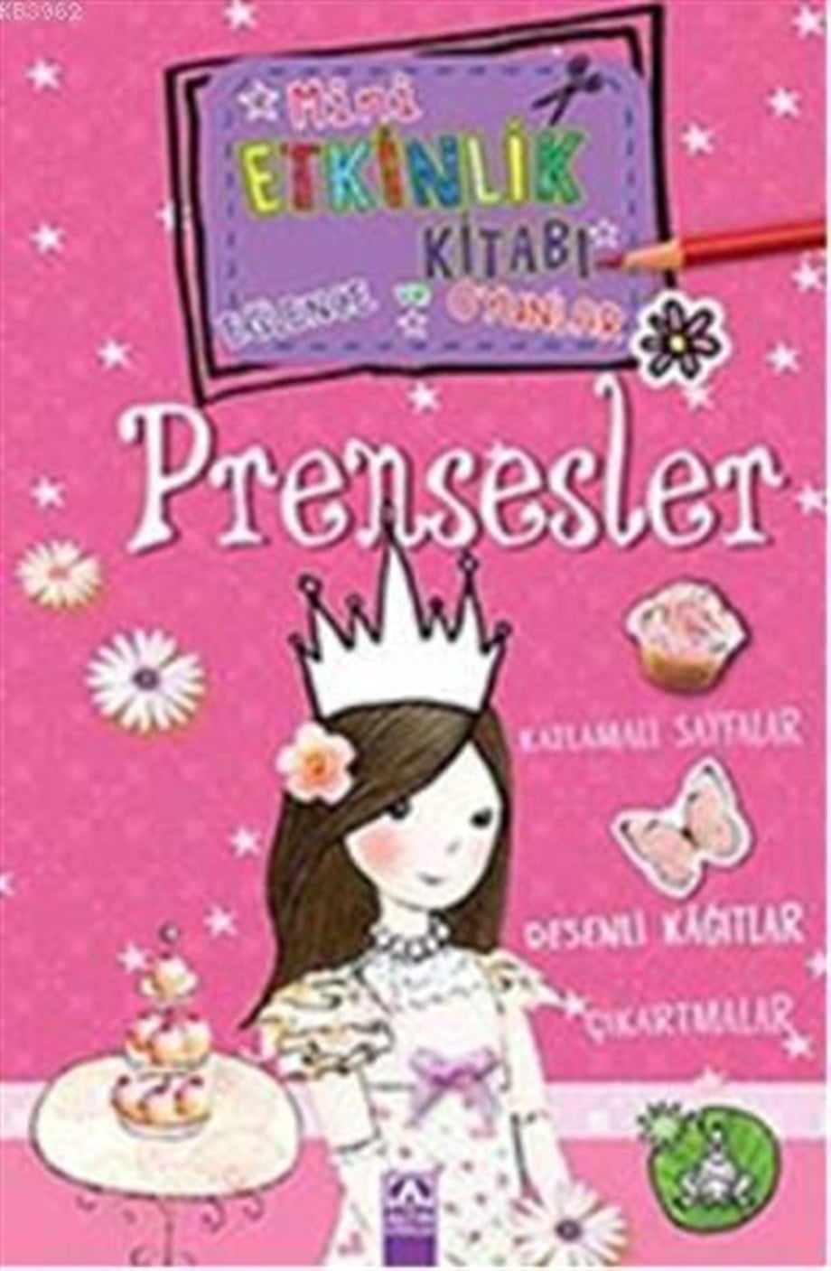 Mini Etkinlik Kitabı Eğlence ve Oyunlar Prensesler
